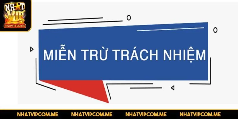 Cập nhật điều khoản miễn trừ trách nhiệm